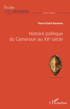 Histoire politique du Cameroun au XXè siècle