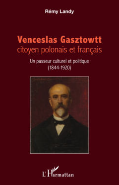 Venceslas Gasztowtt, citoyen polonais et français