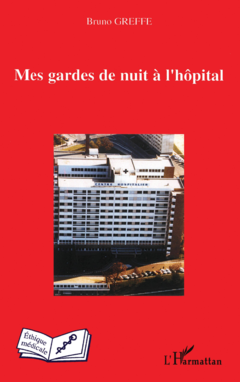 Mes gardes de nuit à l'hôpital