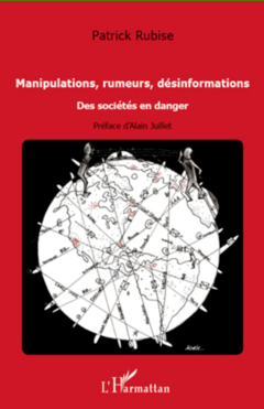 Manipulations, rumeurs, désinformations