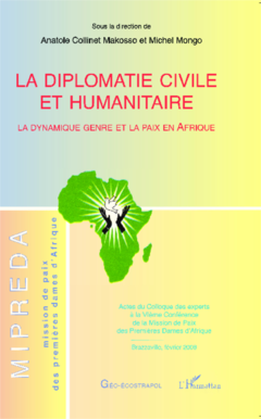 La diplomatie civile et humanitaire