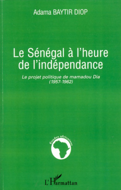 Le Sénégal à l'heure de l'indépendance