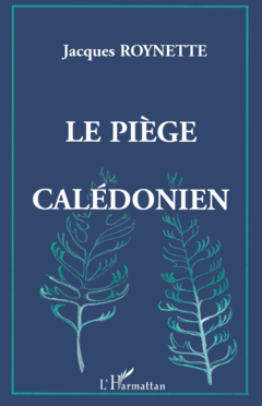 Le piège calédonien