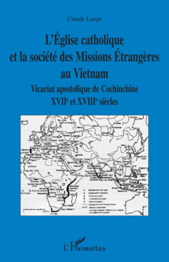 L'Eglise catholique et la société des Missions Etrangères au Vietnam