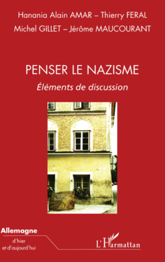 Penser le nazisme