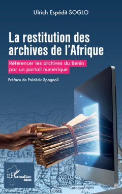 La restitution des archives de l’Afrique