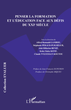 Penser la formation et l’éducation face aux défis du XXIe siècle