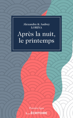 APRÈS LA NUIT LE PRINTEMPS