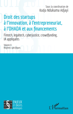 Droit des startup à l’innovation, à l’entrepreneuriat, à L’OHADA et aux financements
