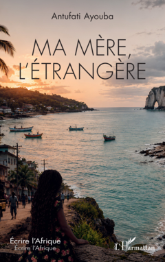 Ma mère, l’étrangère