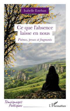 Ce que l’absence laisse en nous