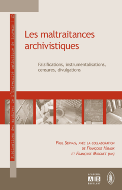 Les maltraitances archivistiques