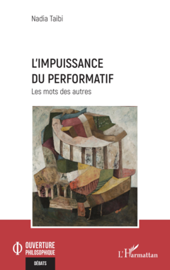 L’impuissance du performatif