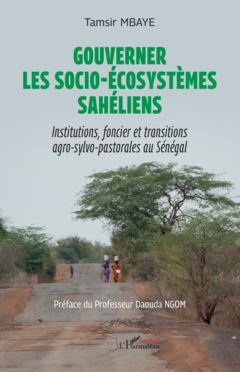 Gouverner les socio-écosystèmes sahéliens