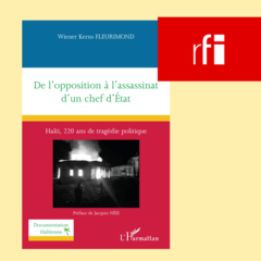 Entretien avec Wiener Kerns Fleurimond - Haïti : comment expliquer cette nouvelle nuit de violences à Kenscoff ?