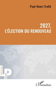2027, l’élection du renouveau