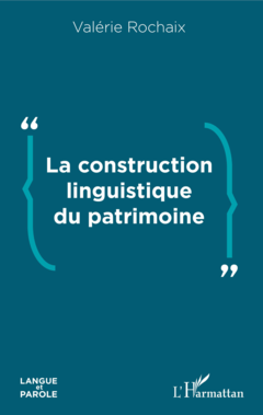 La construction linguistique du patrimoine