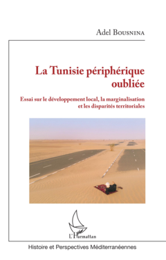 La Tunisie périphérique oubliée