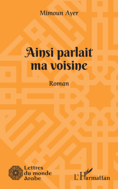 Ainsi parlait ma voisine