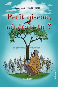 Petit oiseau, où étais-tu?
