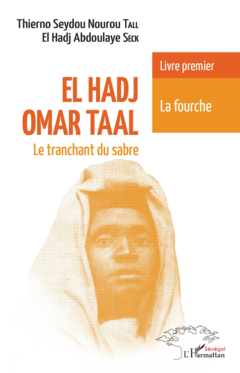 El Hadj Omar Taal Le tranchant du sabre