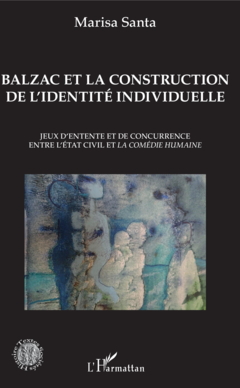 Balzac et la construction de l'identité individuelle