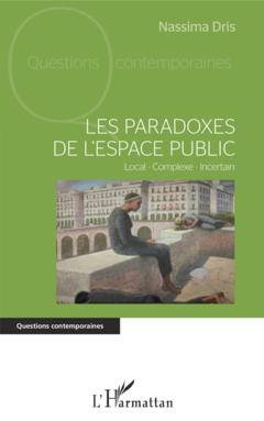 Les paradoxes de l'espace public