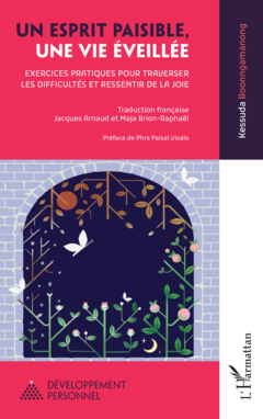 Un esprit paisible, une vie éveillée