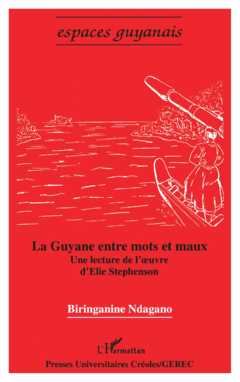 La Guyane entre mots et maux