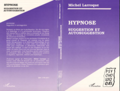 Hypnose, suggestion et autosuggestion