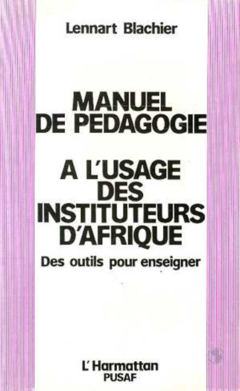 Manuel de pédagogie à l'usage des instituteurs d'Afrique