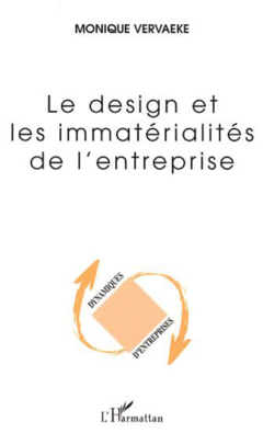 LE DESIGN ET LES IMMATERIALITES DE L'ENTREPRISE