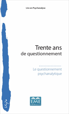 Trente ans de questionnement