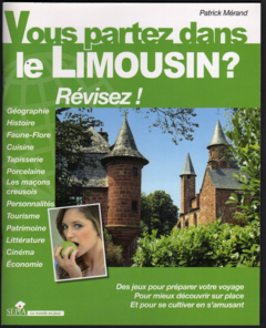 VOUS PARTEZ DANS LE LIMOUSIN ?