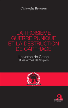 La troisième guerre punique et la destruction de Carthage