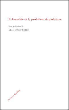 L'anarchie et le problème du politique