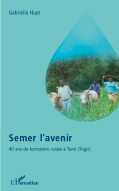 Semer l'avenir