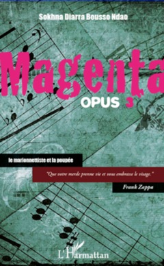 Magenta (opus 3) Le marionnettiste et la poupée