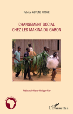 Changement social chez les Makina du Gabon