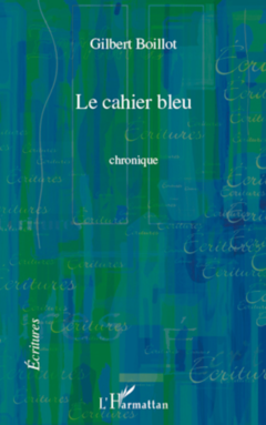 CAHIER BLEU   CHRONIQUE