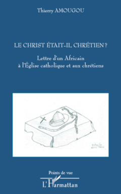 Le Christ était-il chrétien ?