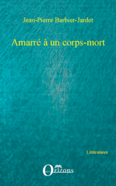 Amarré à un corps-mort