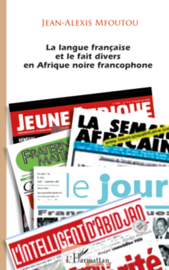 La langue française et le fait divers en Afrique noire francophone