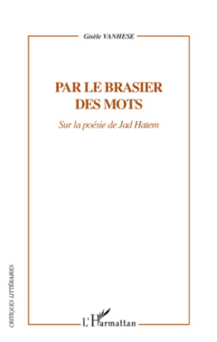 Par le brasier des mots