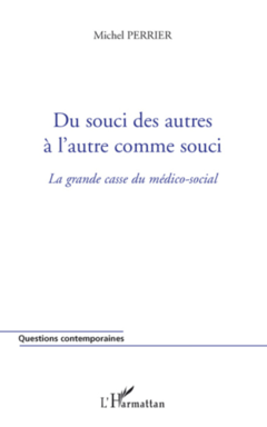 Du souci des autres à l'autre comme souci