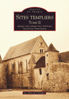 Sites templiers -  Tome II