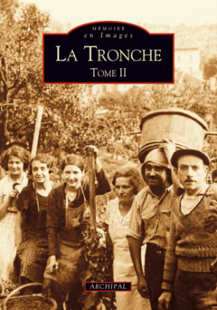 Tronche - Tome II (La)