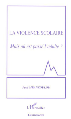 La violence scolaire