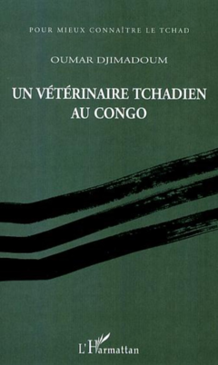 Un vétérinaire tchadien au Congo