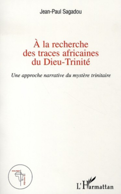 A la recherche des traces africaines du Dieu-Trinité
